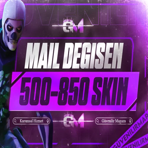 Fortnite 500-850 Skin Mail Değişen